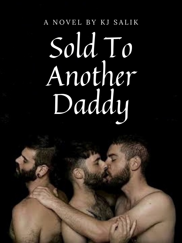 Sold To Another Daddy (Book 2)
