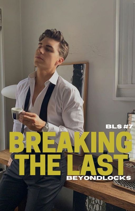 BLS #7 - BREAKING THE LAST