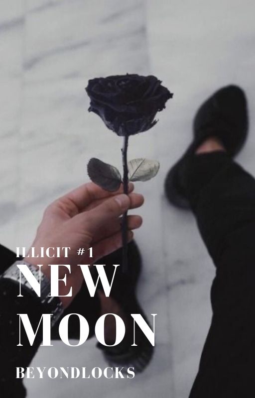 ILLICIT #1 - NEW MOON