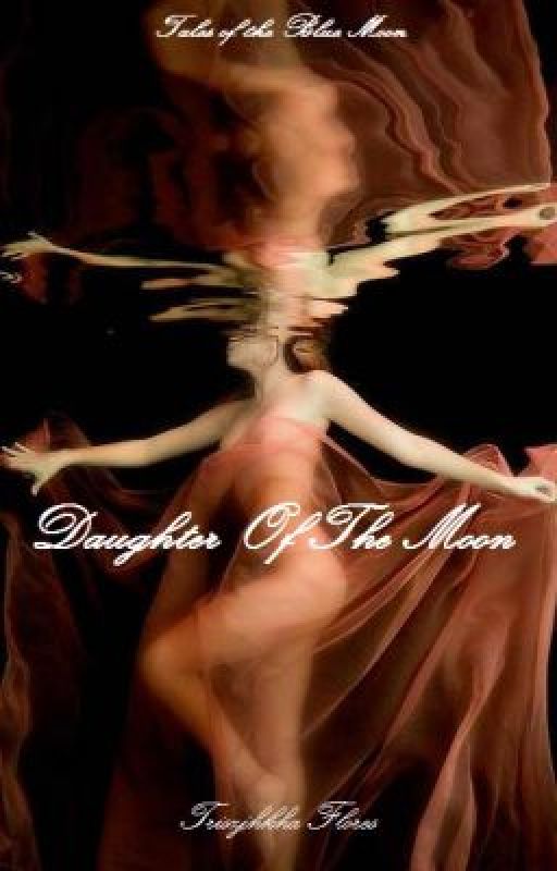Daughter of the Moon—book1