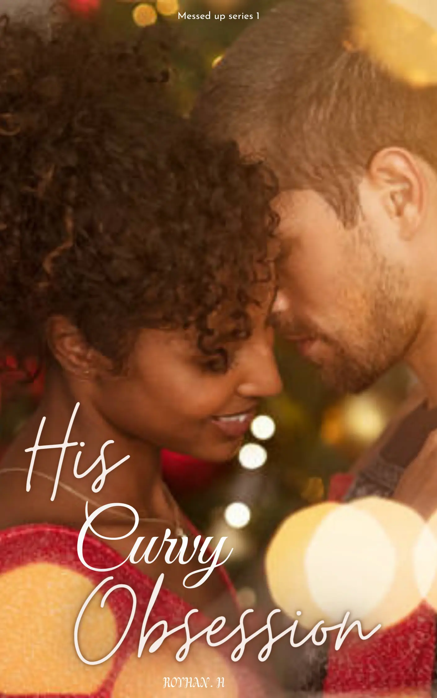 His Curvy Obsession (BWWM)-Forty Eight-NovelNow