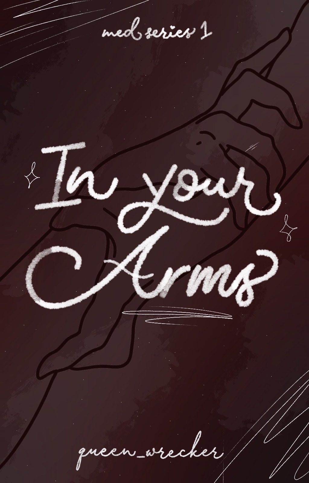 IN YOUR ARMS (MED SERIES#1)