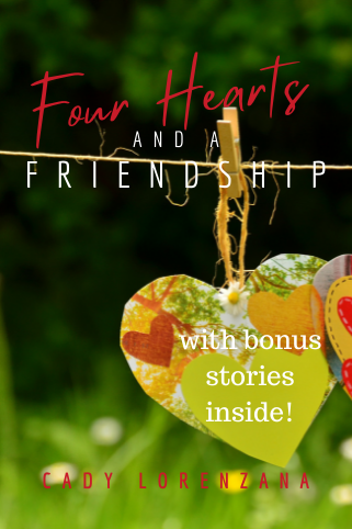 Four Hearts and a Friendship w/ Bonus Friendship Stories