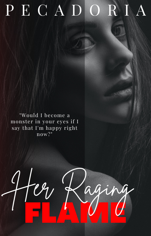 Her Raging Flame- Tagalog (R-18)