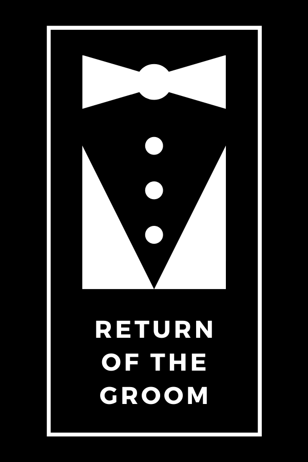 Return of the Groom