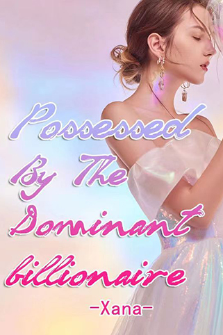 Possessed By The Dominant Billionaire
