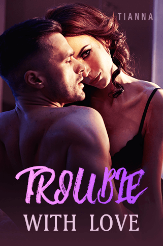 Trouble With Love