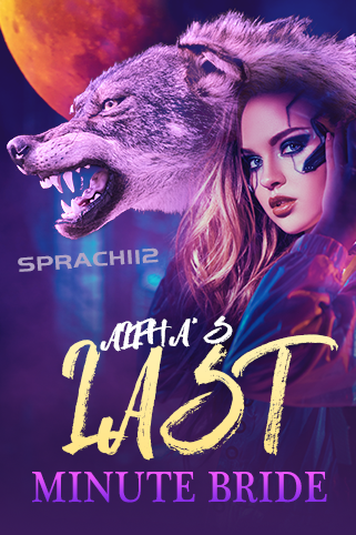 Alpha's Last Minute Bride
