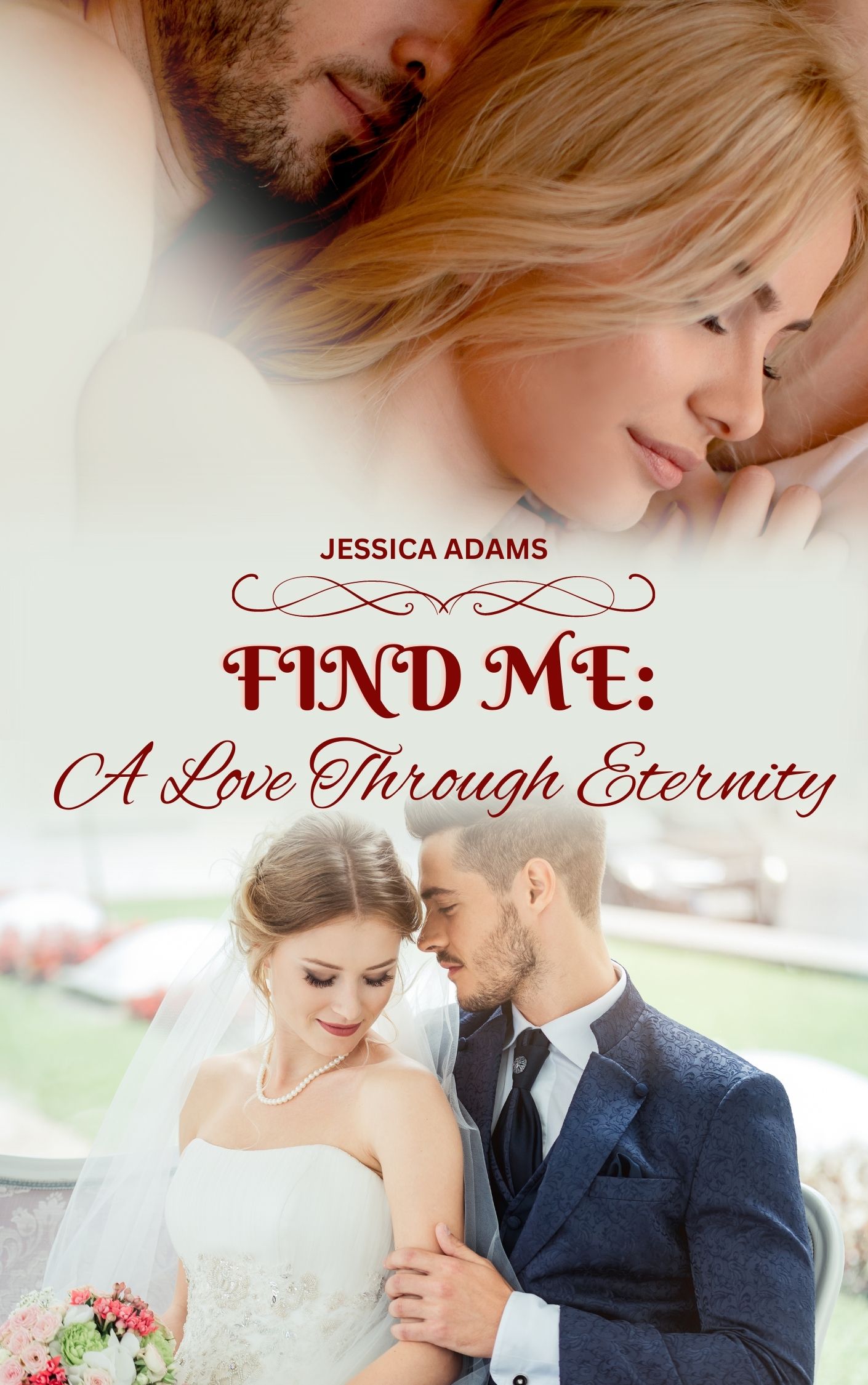 FIND ME: A LOVE THROUGH ETERNITY