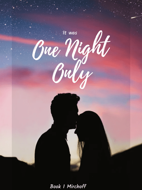 It was One Night Only